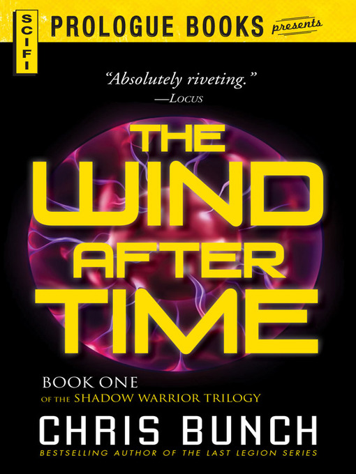 Title details for The Wind After Time by Chris Bunch - Available